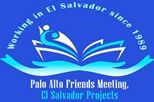 Palo Alto Friends Meeting El Salvador Projects
